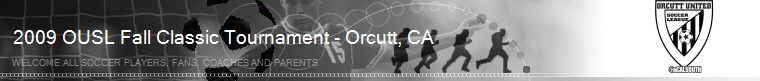 2009 OUSL Fall Classic Tournament - Orcutt, CA banner